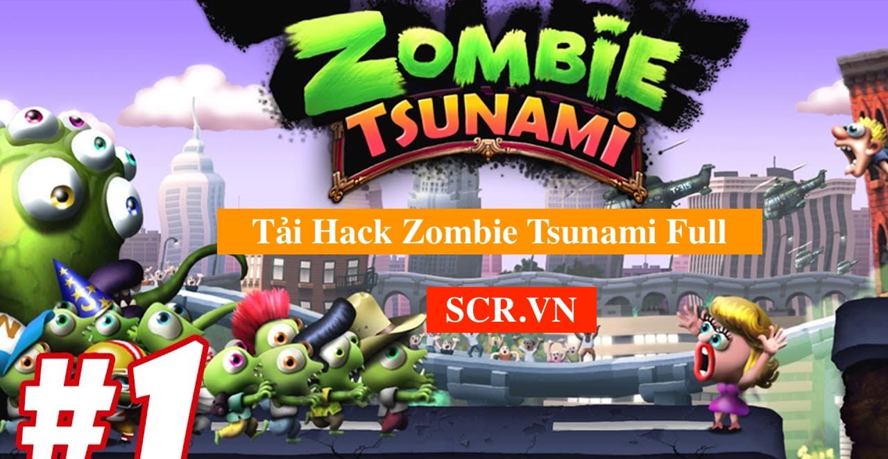 Tải Hack Zombie Tsunami Full Kim Cương Full Vàng ❤️ 2022