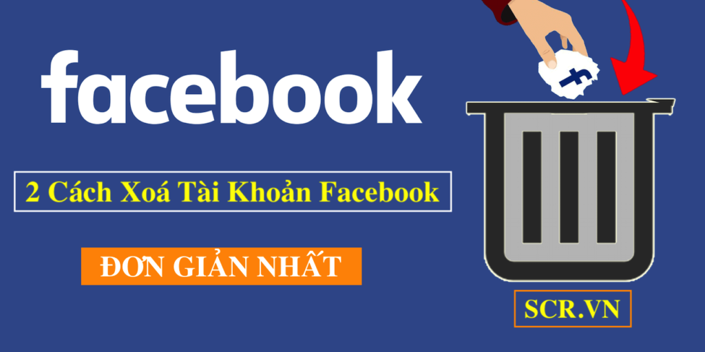 Cách Xoá Tài Khoản Facebook