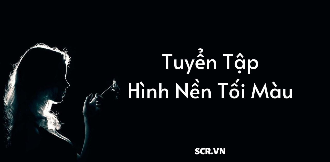 Tìm hiểu nhiều hơn 101 hình nền máy tính tối màu mới nhất  thdonghoadian