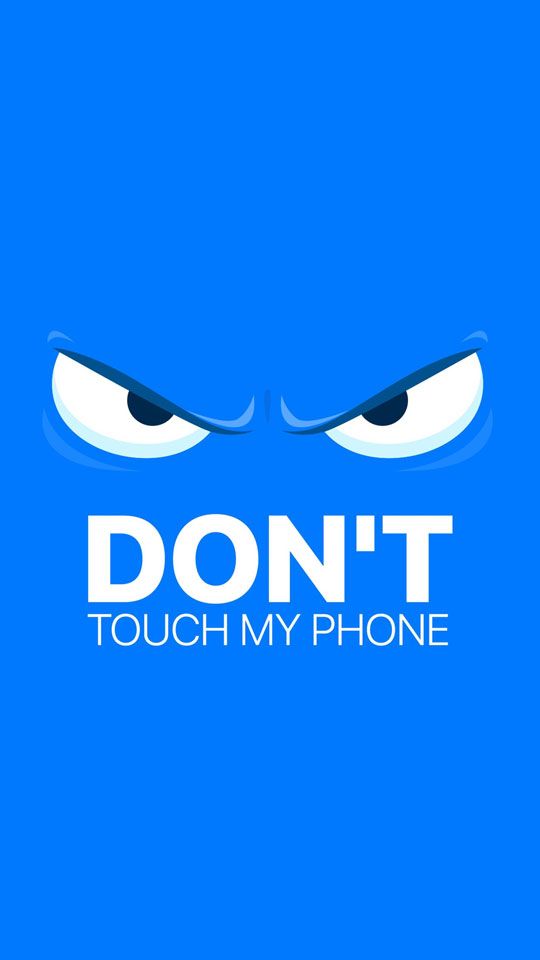Hình nền Dont touch my phone