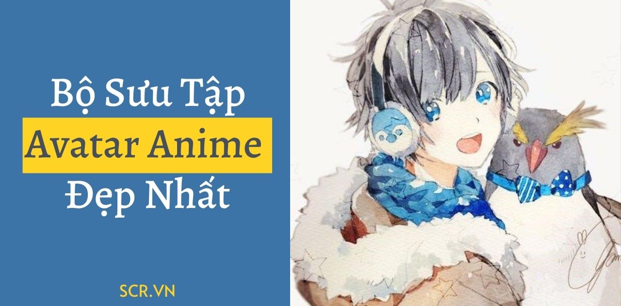 Top 54 về hình avata anime hay nhất  cdgdbentreeduvn