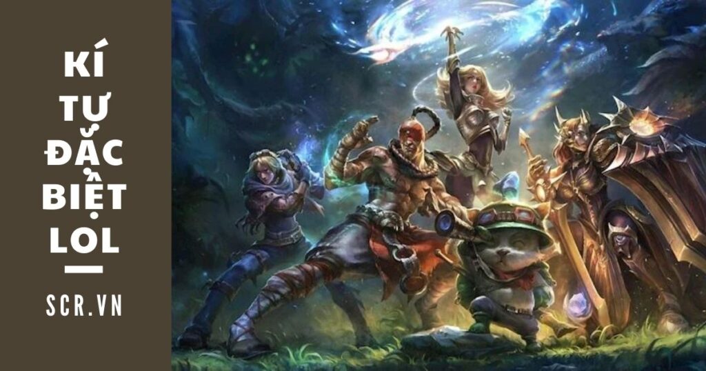 kí tự đặc biệt lol
