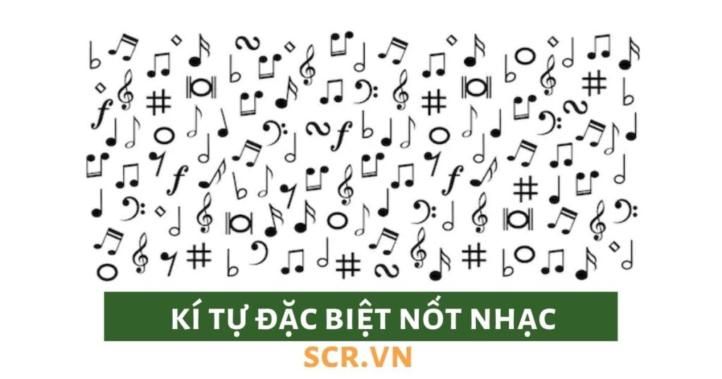 kí tự đặc biệt nốt nhạc