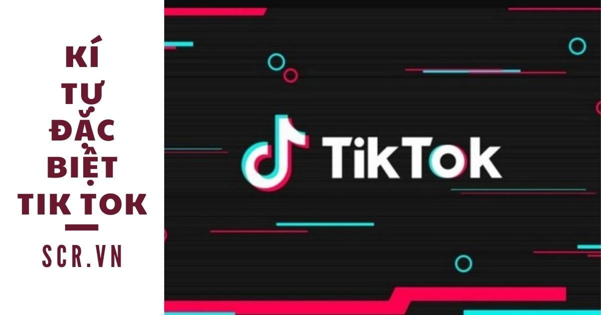 kí tự đặc biệt tik tok