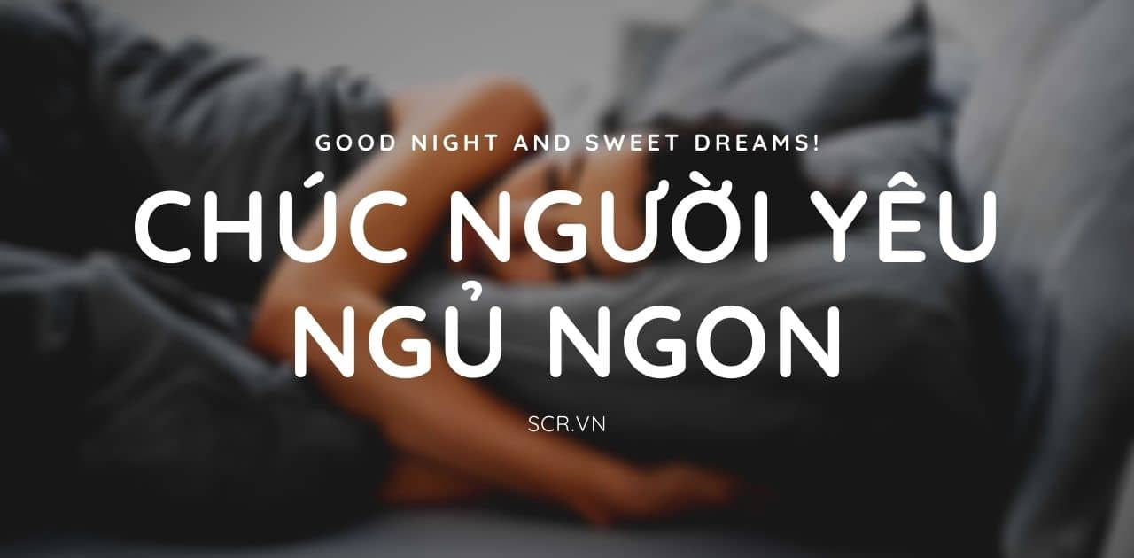 Chi tiết với hơn 86 hình chúc người yêu ngủ ngon hay nhất ...