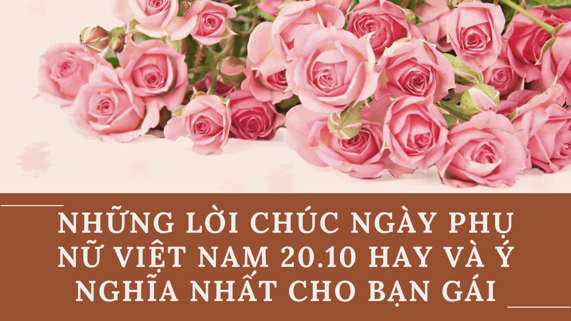 Chúc mừng ngày phụ nữ Việt Nam cho bạn gái