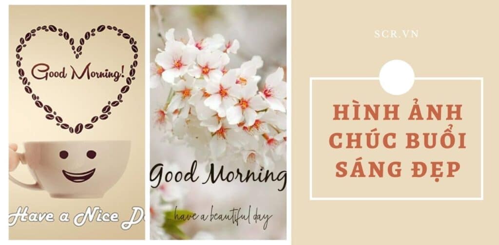 HÌNH ẢNH CHÚC BUỔI SÁNG