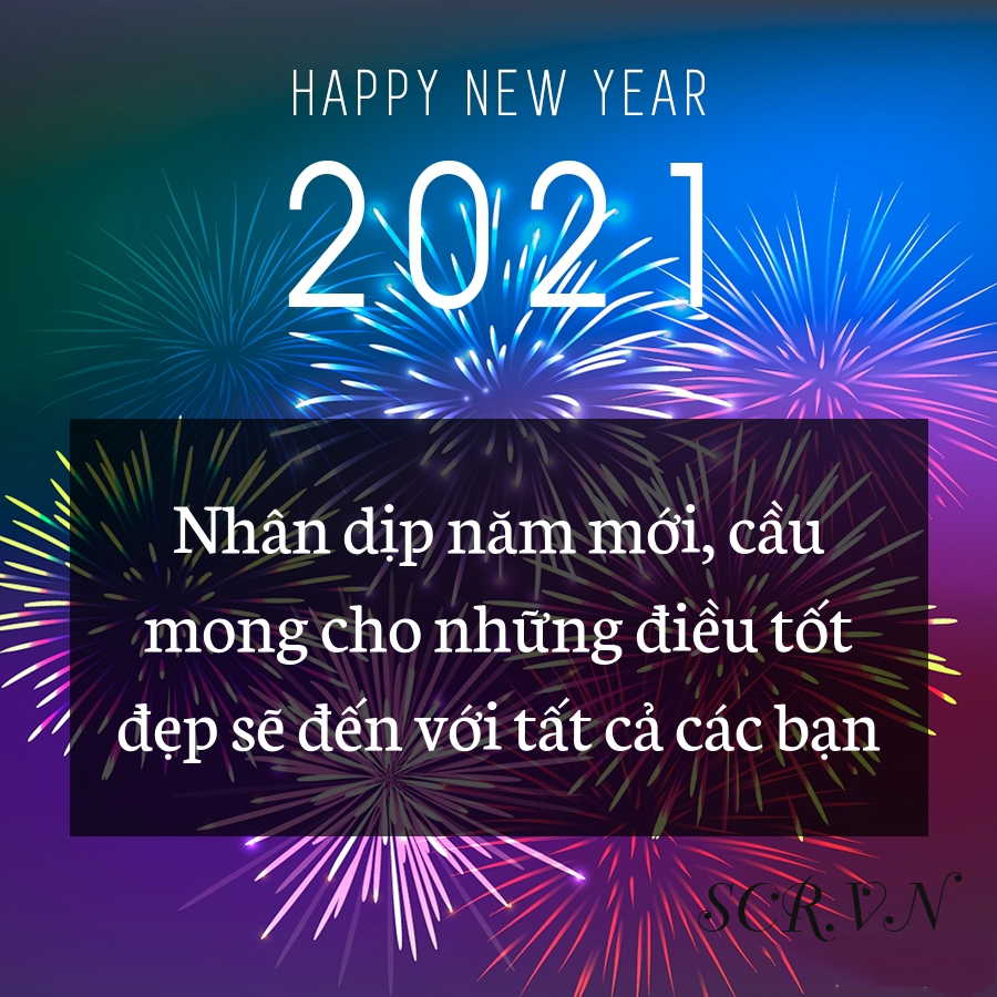 Chào đón 2021 với lời chúc mừng năm mới đặc sắc