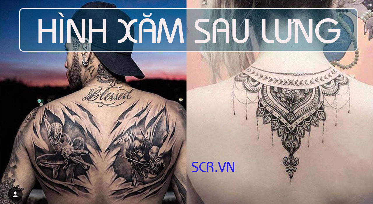 Hình Xăm Sau Lưng Nữ, Nam Đẹp ❤️ Mẫu Tattoo Sau Lưng