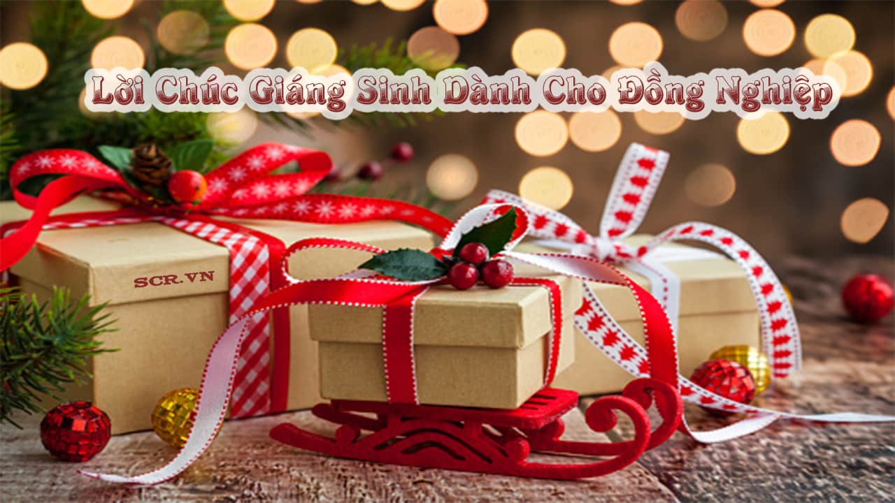 Lời Chúc Giáng Sinh Dành Cho Đồng Nghiệp