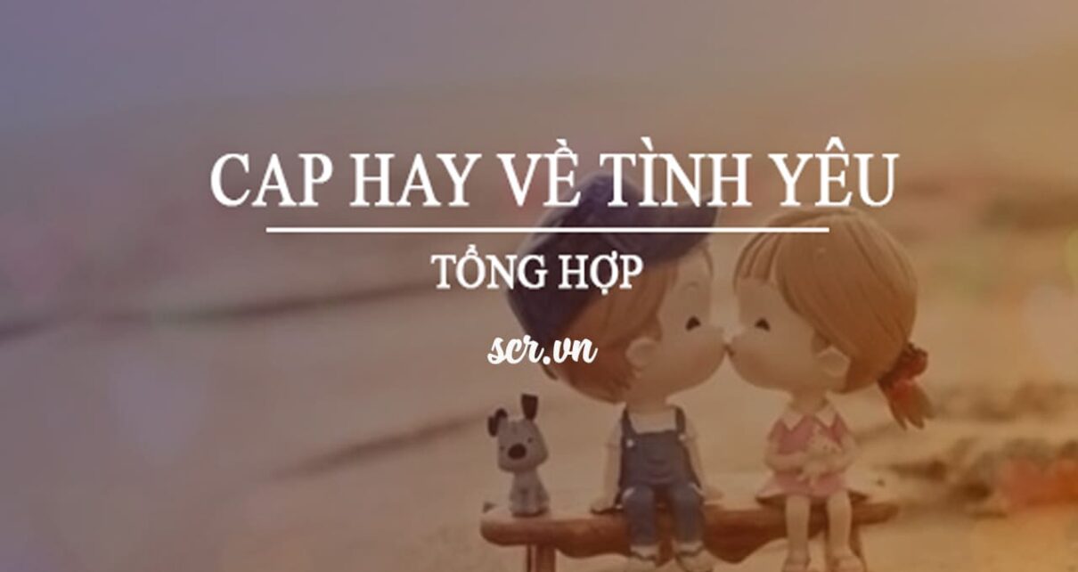 Cap Hay Ve Tinh Yeu -danhngon24h