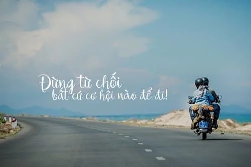 Câu nói ý nghĩa của việc đi chơi