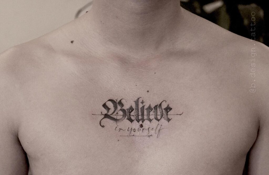 Mê mẩn vẻ đẹp của tattoo chữ believe in yourself