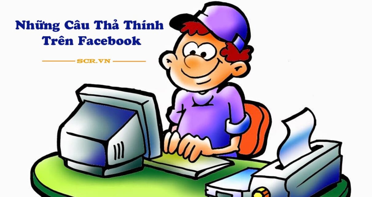 Nhung Cau Tha Thinh Tren Facebook
