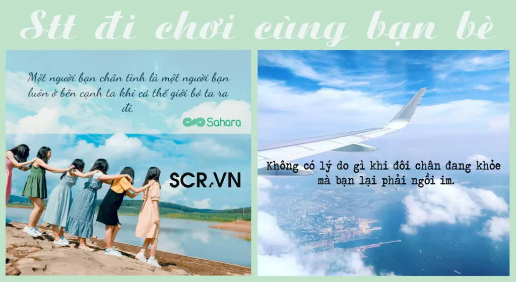 Stt đi chơi cùng bạn bè