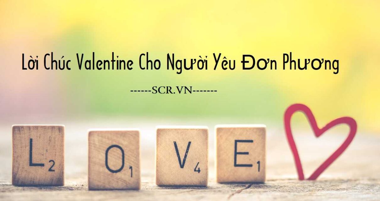 Loi Chuc Valentine Cho Nguoi Yeu Don Phuong