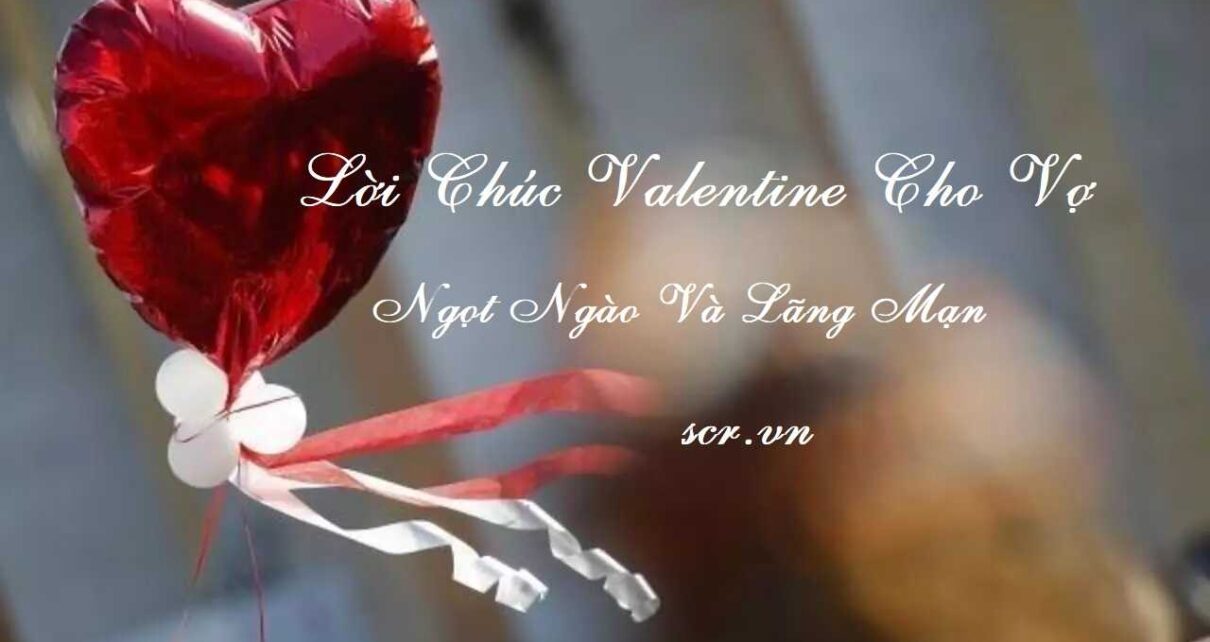Loi Chuc Valentine Cho Vo
