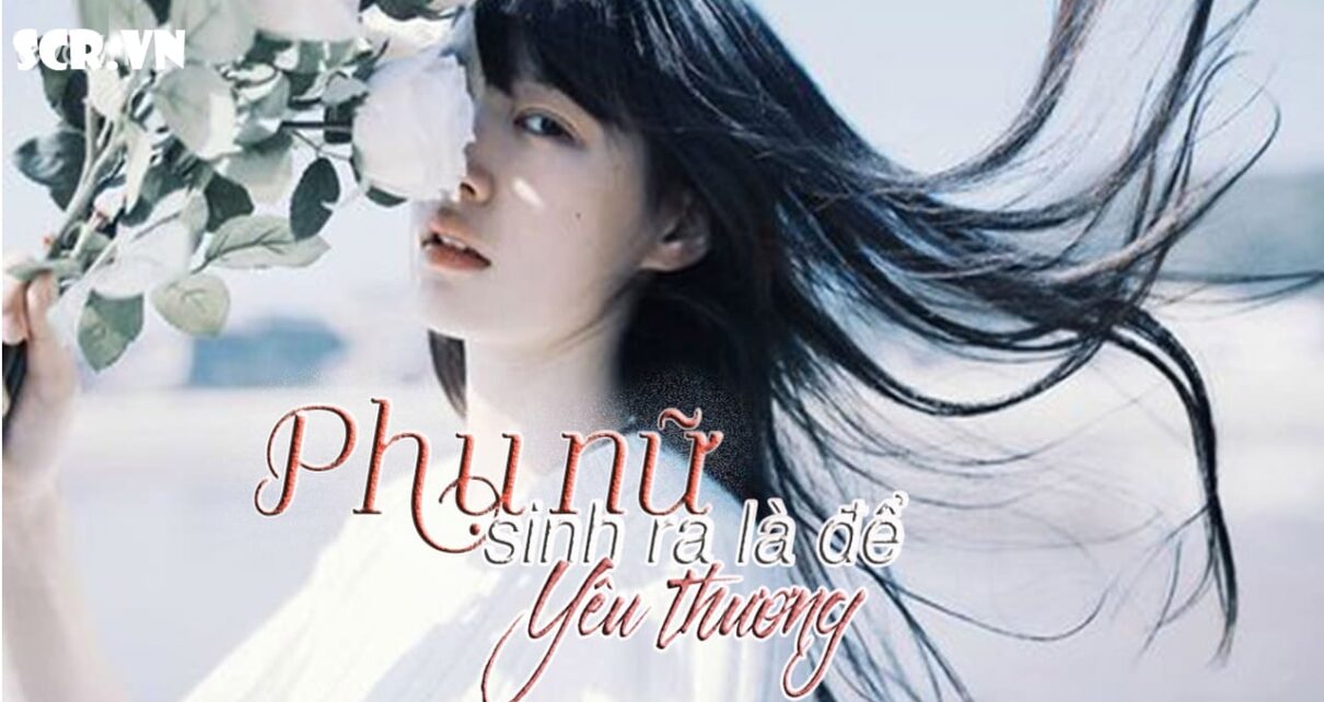 STT Phu Nu La De Yeu Thuong -danhngon24h