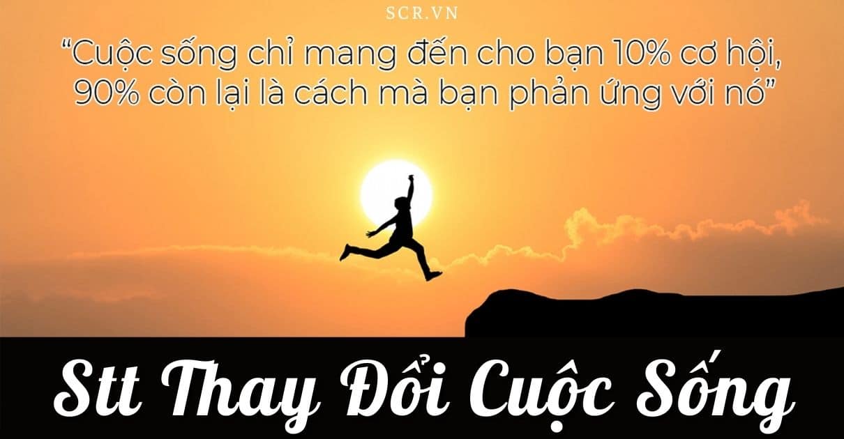 STT THAY DOI CUOC SONG -danhngon24h