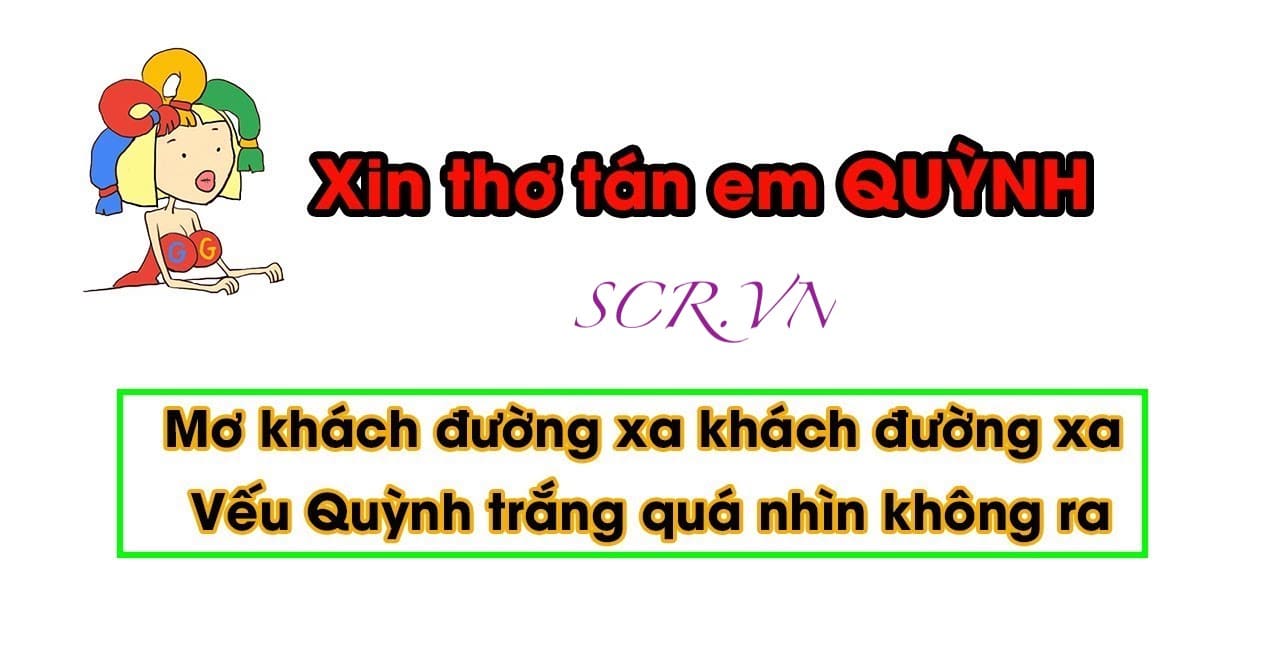 Thơ Tán Quỳnh Hay Nhất ️️ Xin Thơ Cưa Em Quỳnh Cute