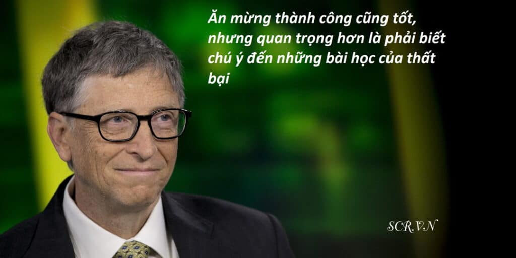 Những câu nói để đời của Bill Gates