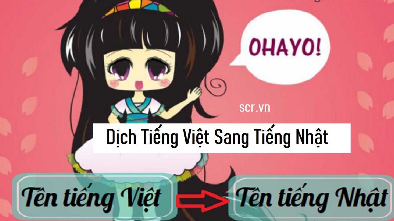 Dịch Tiếng Việt Sang Tiếng Nhật
