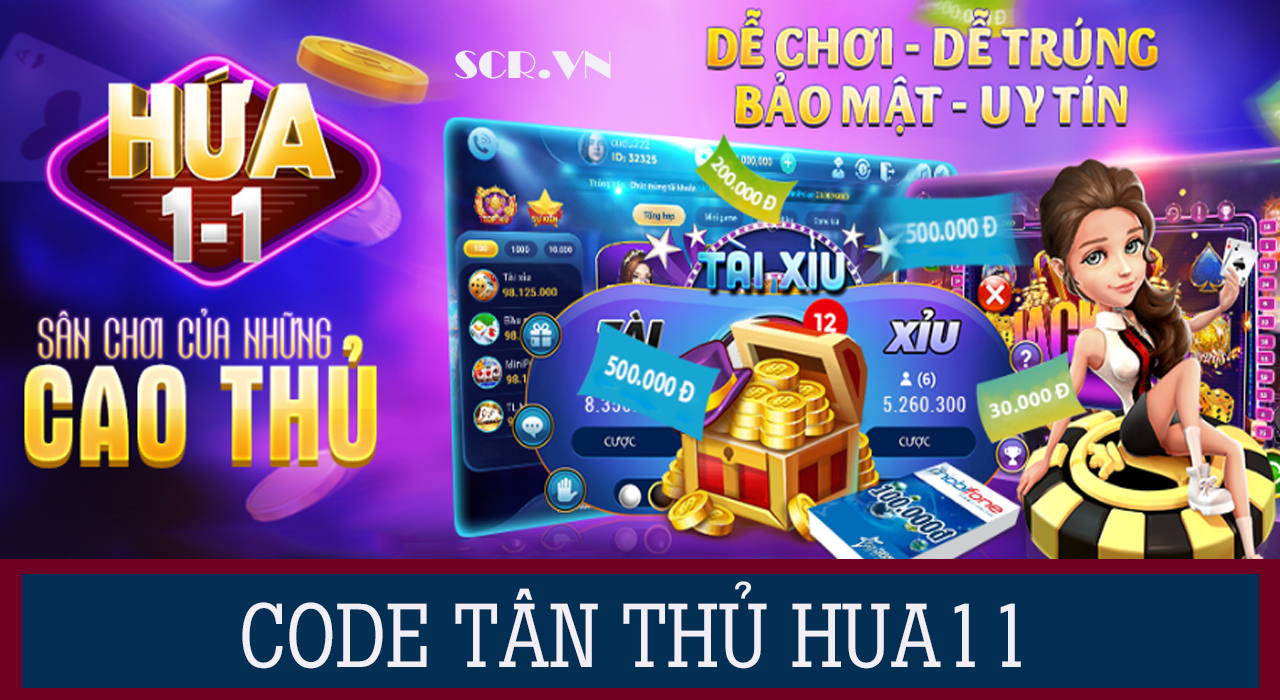 Code Tân Thủ Hua11