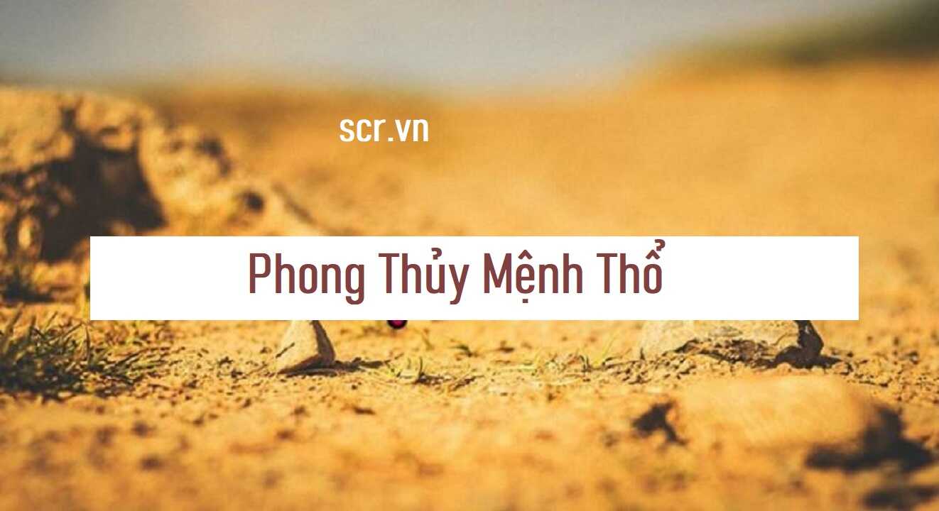 Phong Thuy Menh Tho