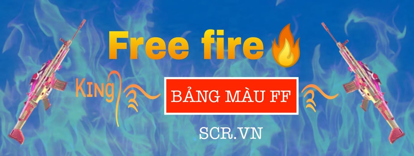 Bảng Màu FF, Bảng Màu Chữ Free Fire