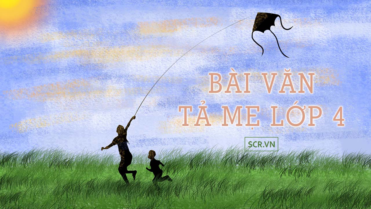 Bai Van Ta Me Lop 4