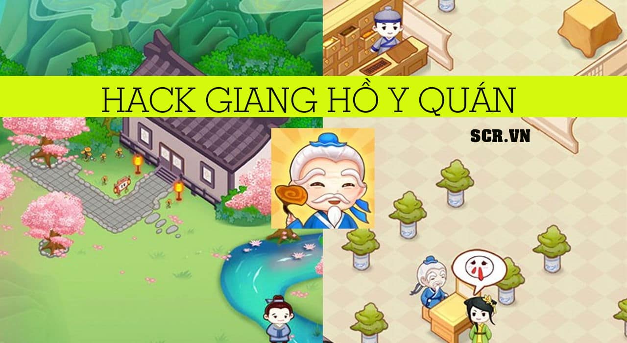 Hack Giang Hồ Y Quán