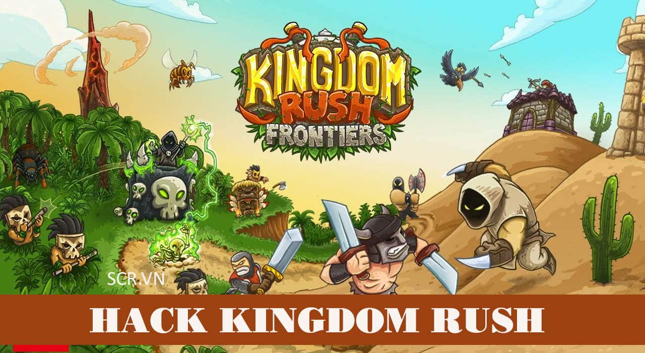 Hack Kingdom Rush