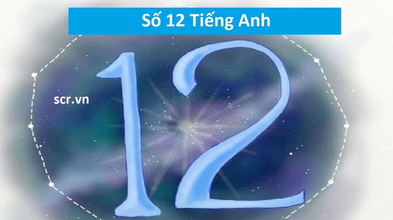 So 12 Tieng Anh