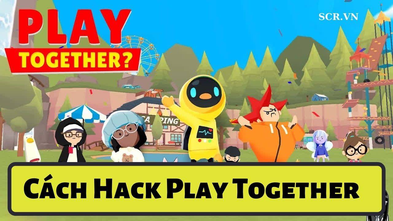 Hack Play Together