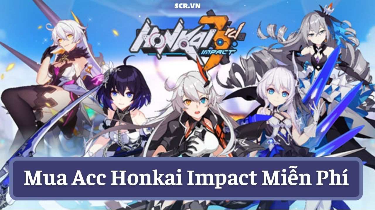Mua Acc Honkai Impact