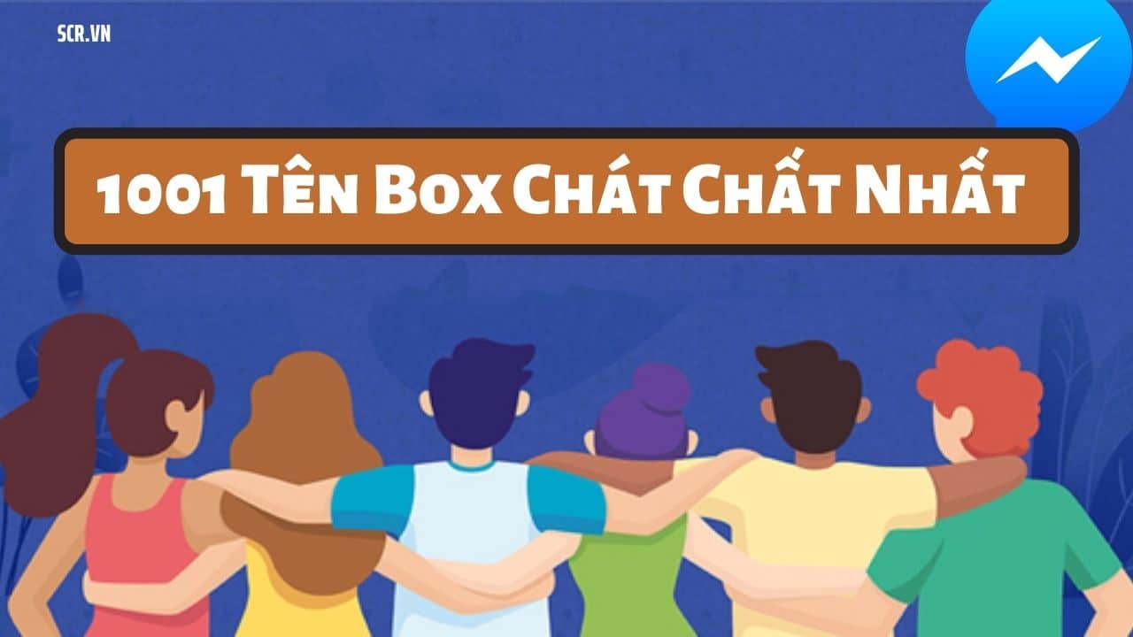 Tên Box Chát Hay ️️Cách Đặt Tên Nhóm Trên Messenger