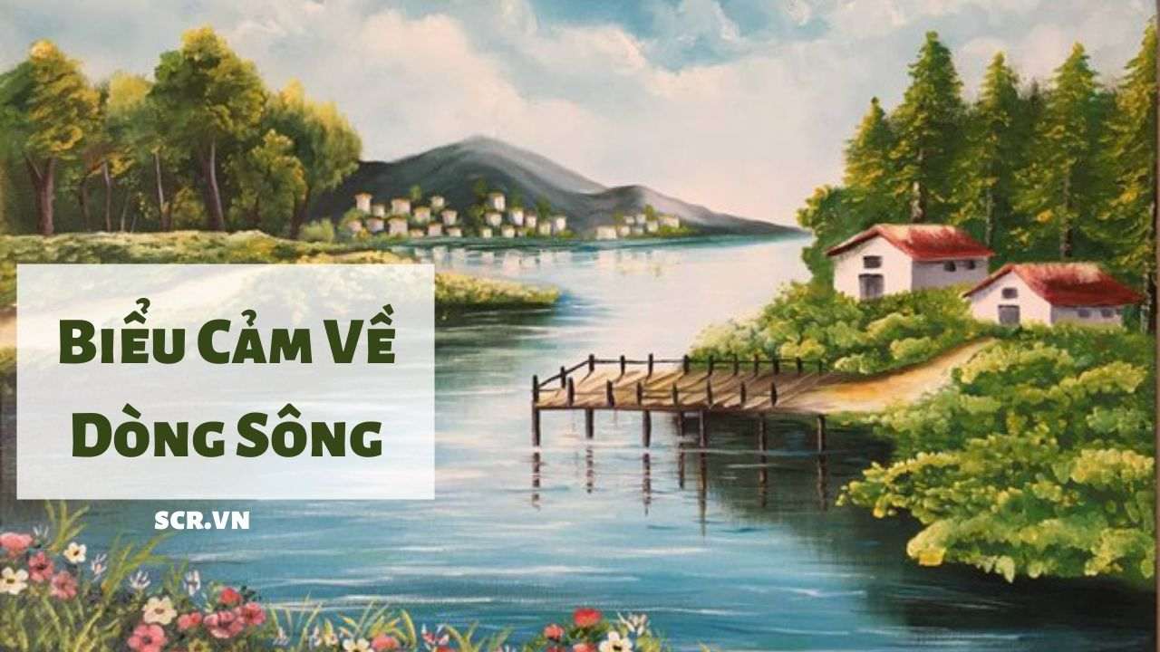 Bieu Cam Ve Dong Song