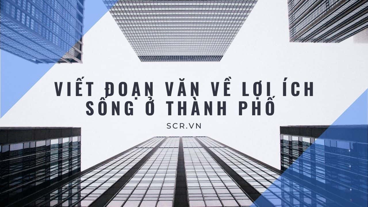 Viet Doan Van Ve Loi Ich Song O Thanh Pho