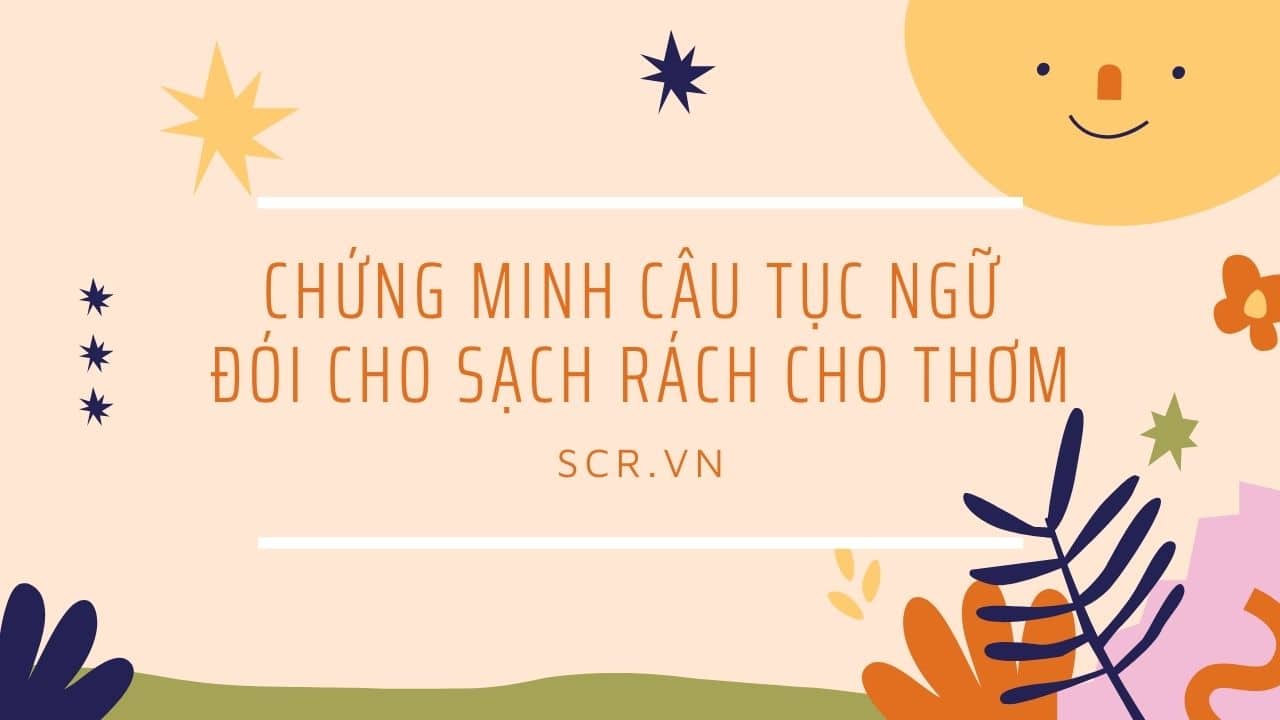 Chung Minh Cau Tuc Ngu Doi Cho Sach Rach Cho Thom