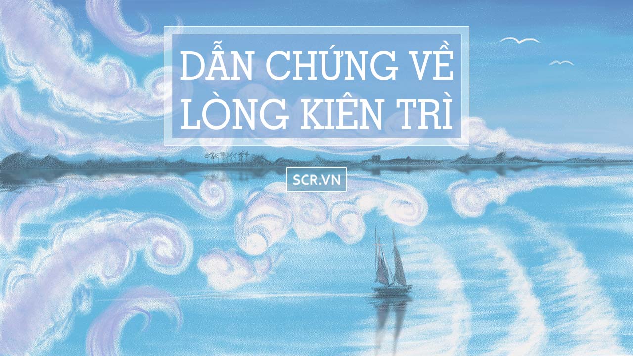 dẫn chứng về lòng kiên trì