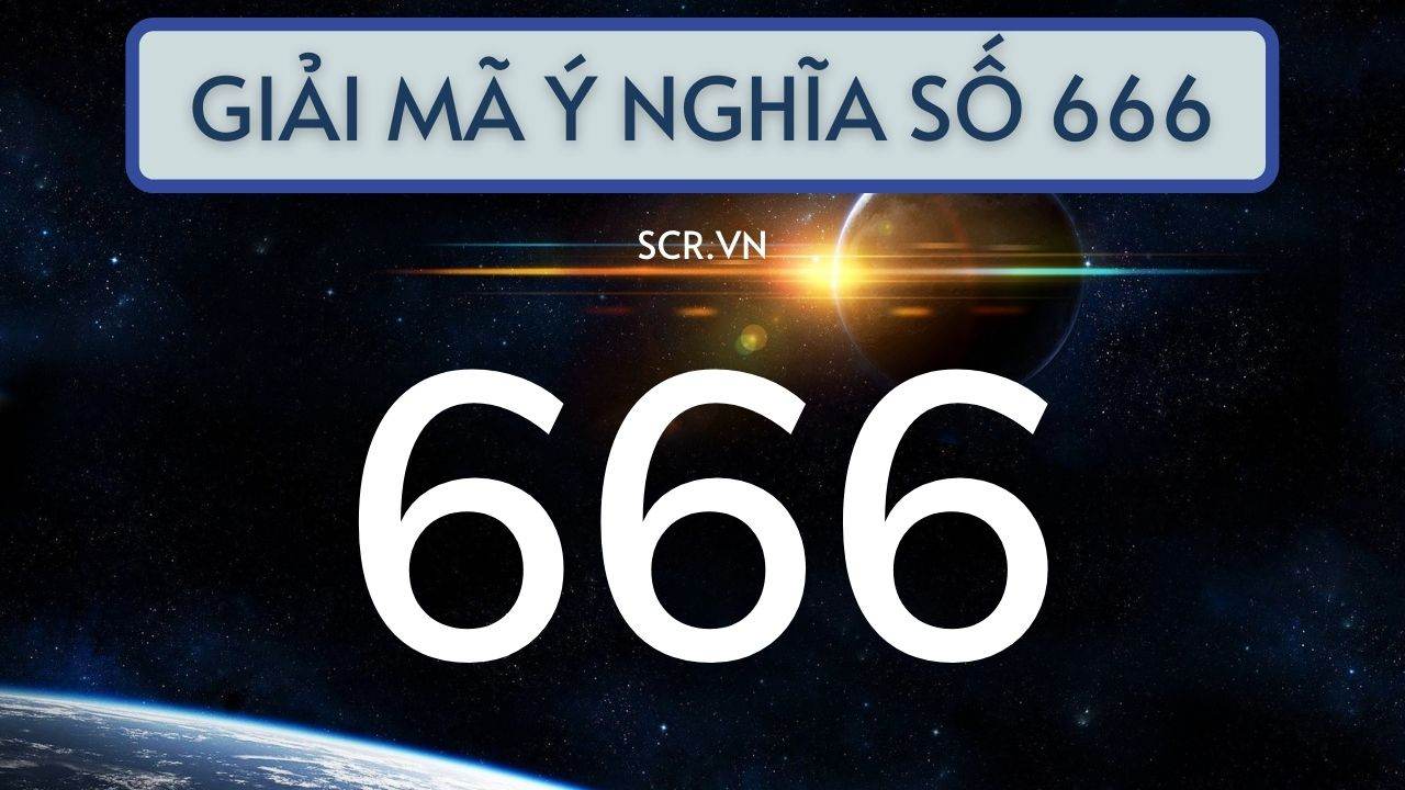 Ý Nghĩa Số 666