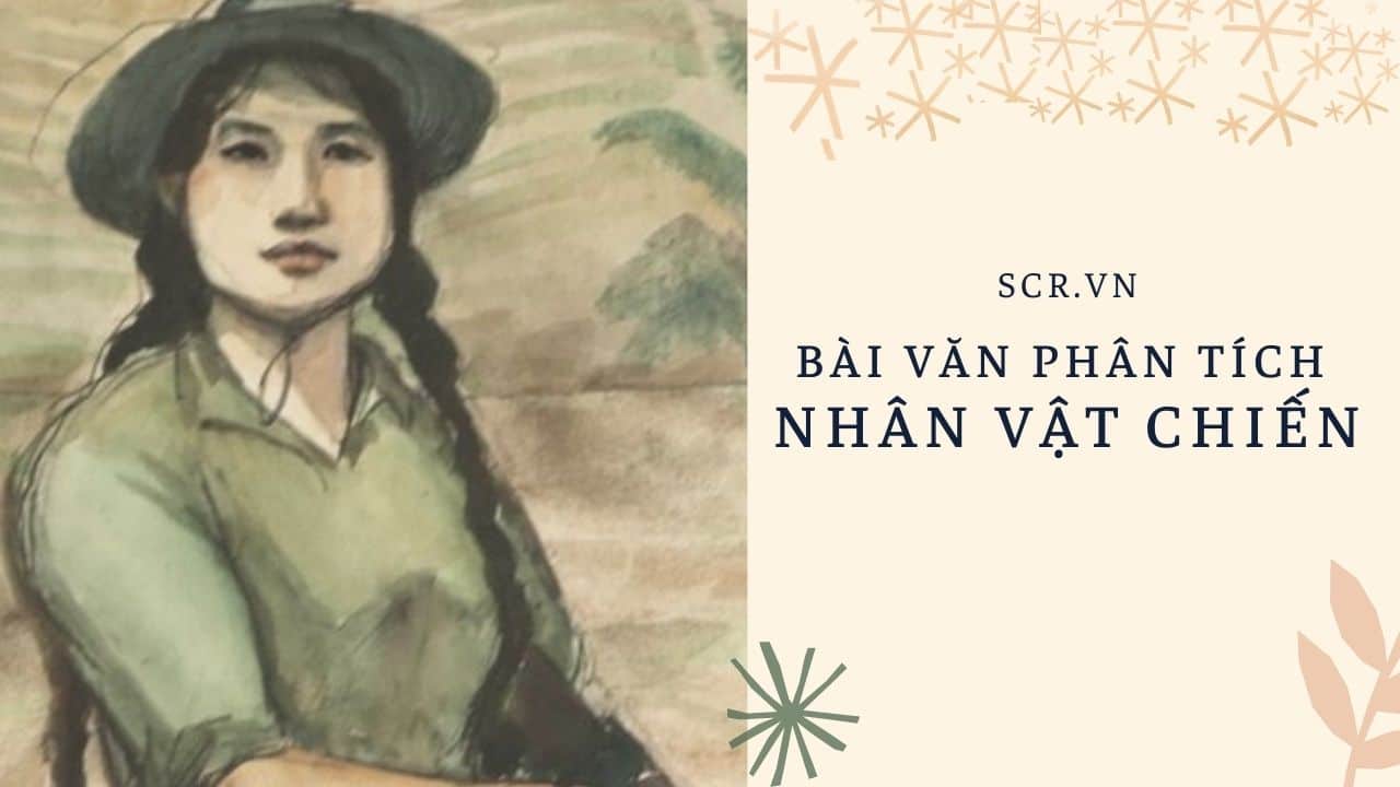 Phân Tích Nhân Vật Chiến