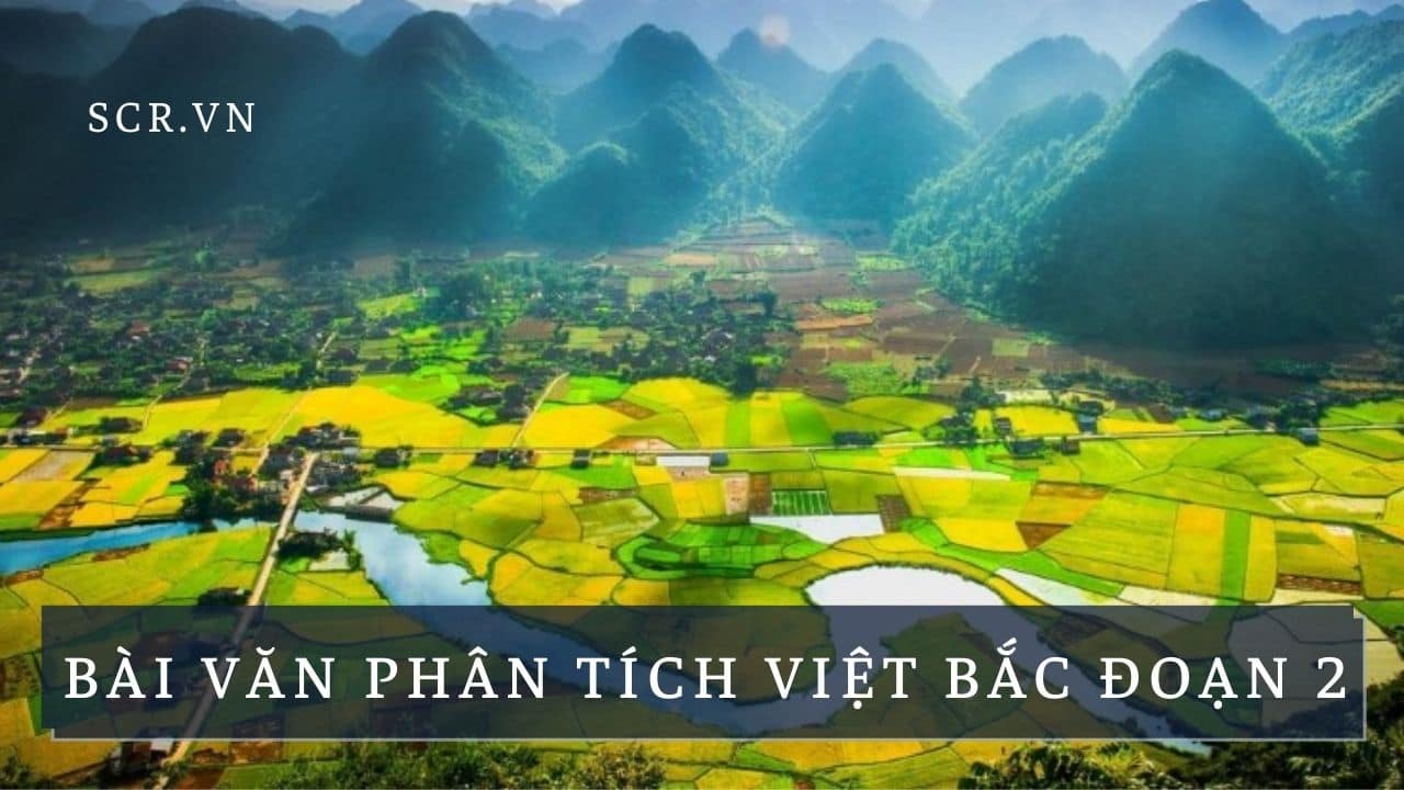 Phân Tích Việt Bắc Đoạn 2
