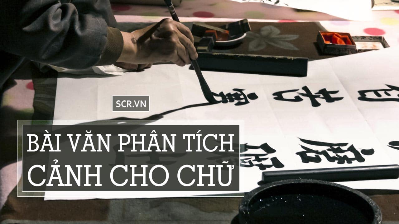 phân tích cảnh cho chữ