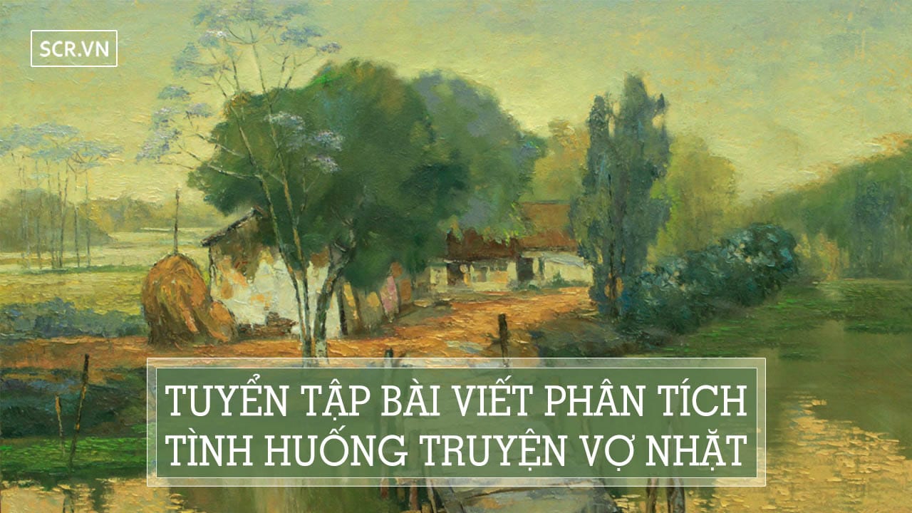 phân tích tình huống truyện vợ nhặt