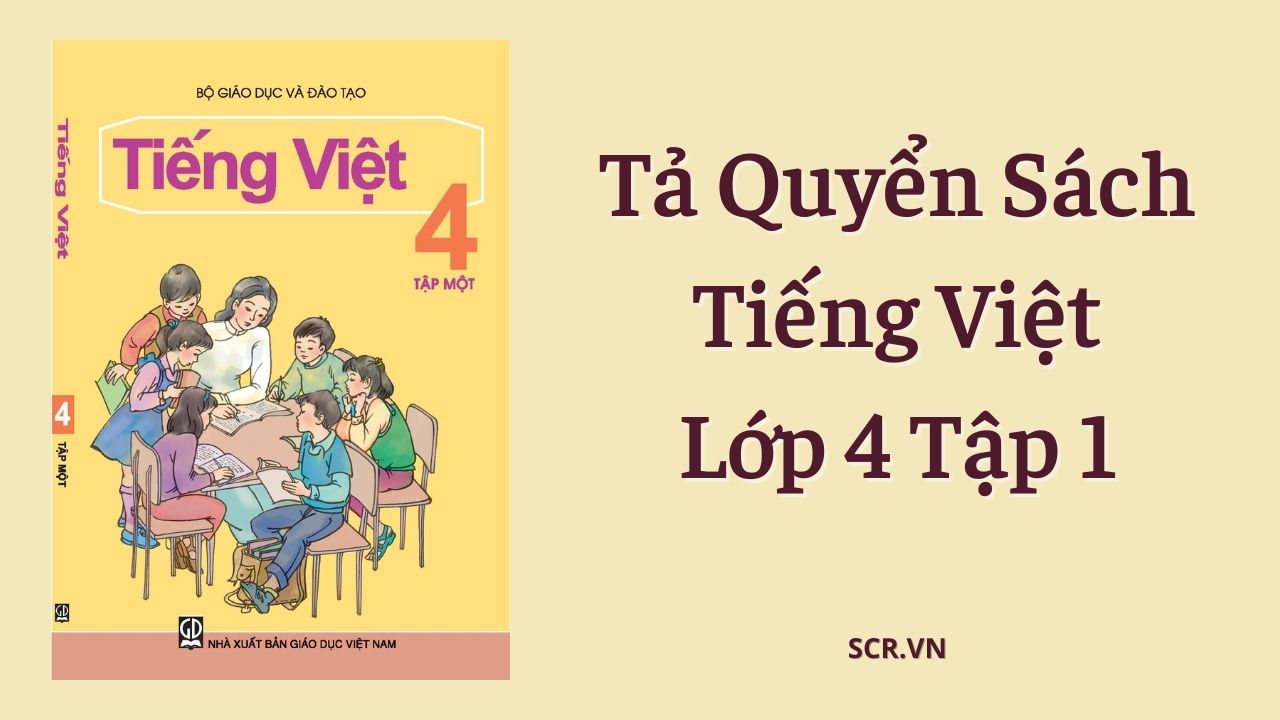 Tả Quyển Sách Tiếng Việt Lớp 4 Tập 1