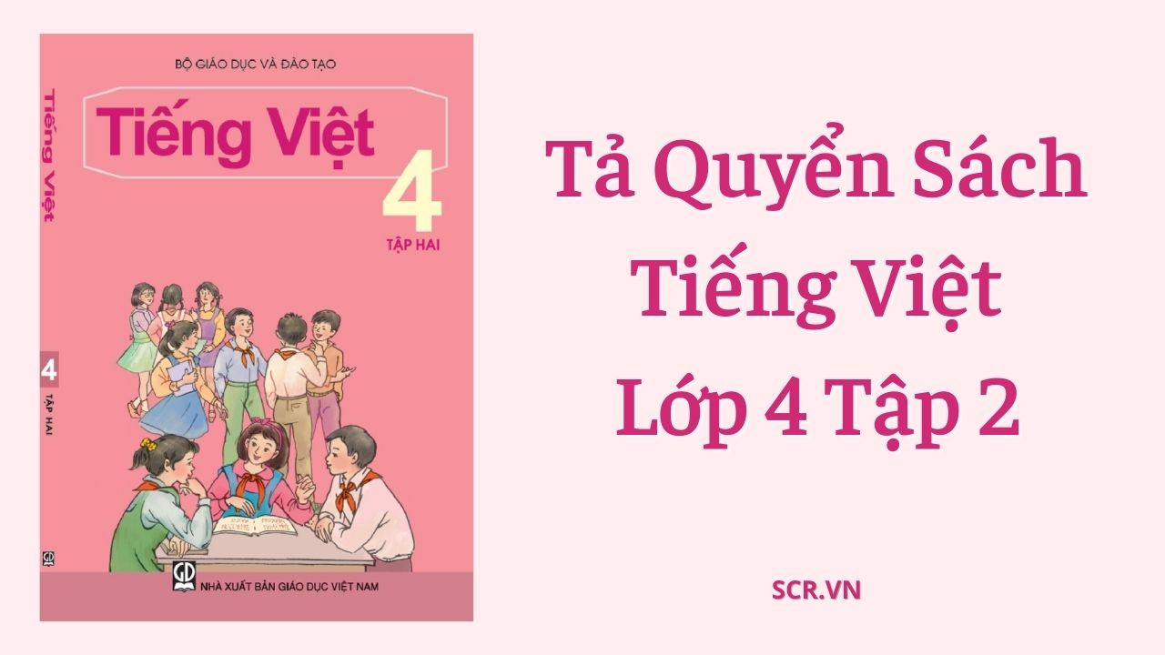 Tả Quyển Sách Tiếng Việt Lớp 4 Tập 2