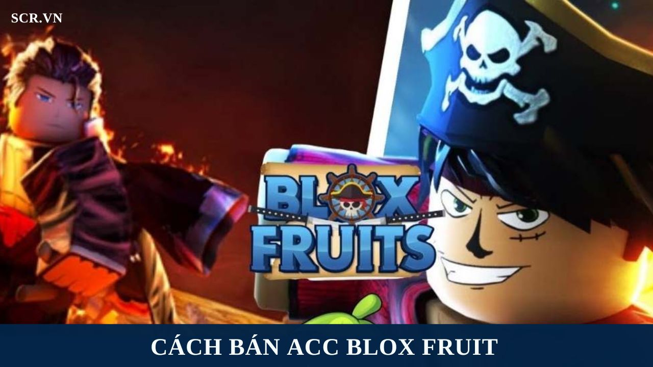 Cách Bán ACC Blox Fruit