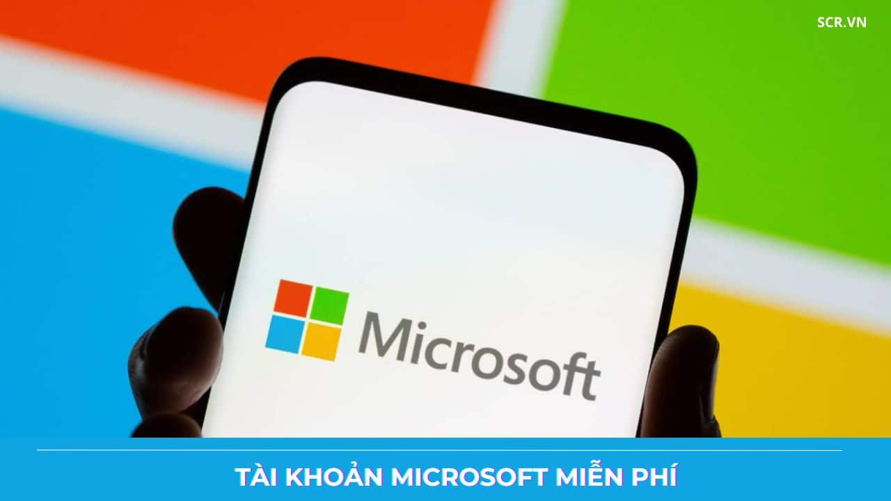 Tài Khoản Microsoft Miễn Phí