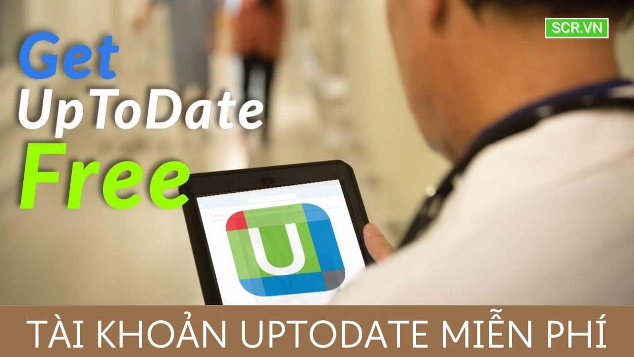 Tài Khoản Uptodate Miễn Phí